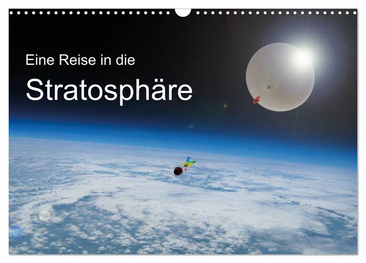 Produktbild: Eine Reise in die Stratosph&auml;re (Wandkalender 2026 DIN A3 quer), CALVENDO Monatskalender