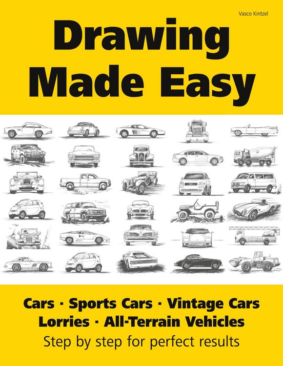 Produktbild: Drawing Made Easy: Cars, Lorries, Sports Cars, Vintage Cars, All-Terrain Vehicles