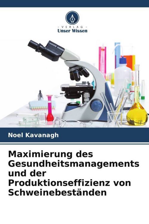 Produktbild: Maximierung des Gesundheitsmanagements und der Produktionseffizienz von Schweinebest&auml;nden