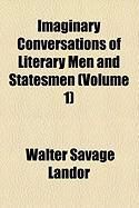Produktbild: Imaginary Conversations of Literary Men and Statesmen (Volume 1)