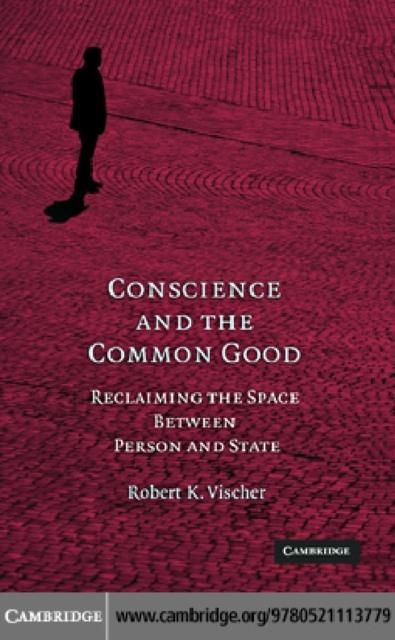 Produktbild: Conscience and the Common Good