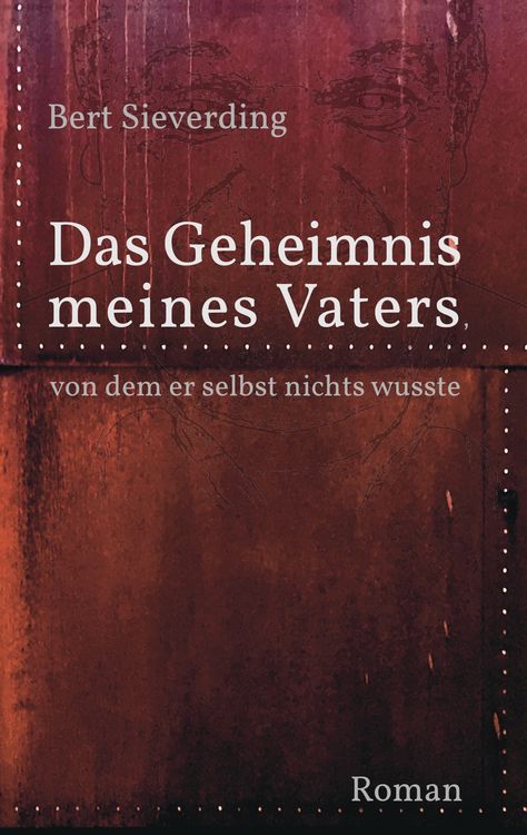 Produktbild: Das Geheimnis meines Vaters, von dem er selbst nichts wusste