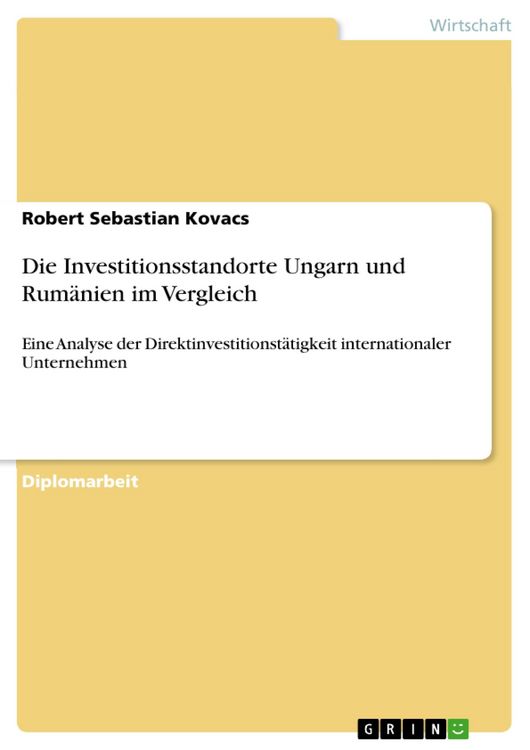 Produktbild: Die Investitionsstandorte Ungarn und Rum&auml;nien im Vergleich