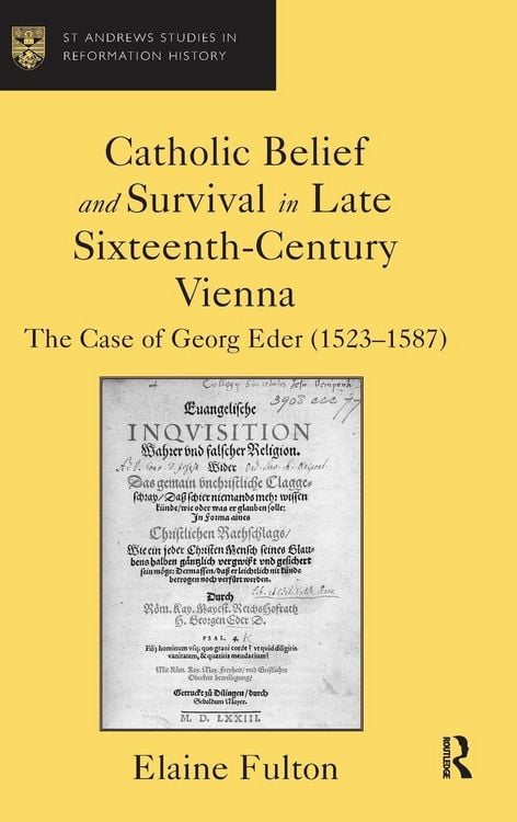 Produktbild: Catholic Belief and Survival in Late Sixteenth-Century Vienna