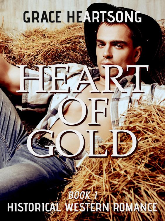 Produktbild: Historical Western Romance: Heart Of Gold (Redmond's Gold, #1)