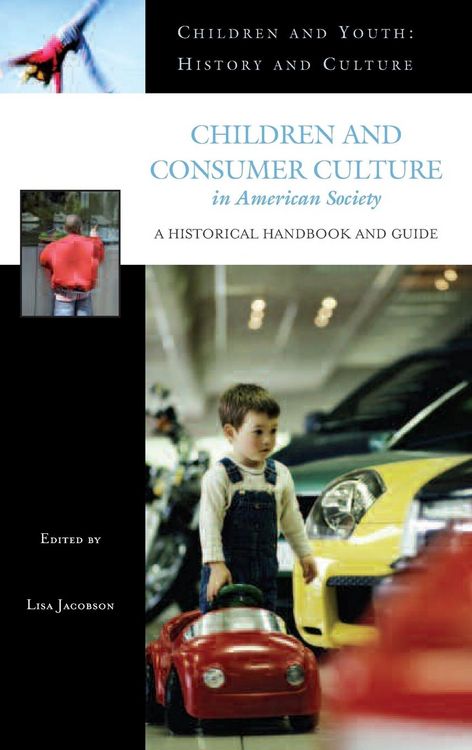 Produktbild: Children and Consumer Culture in American Society