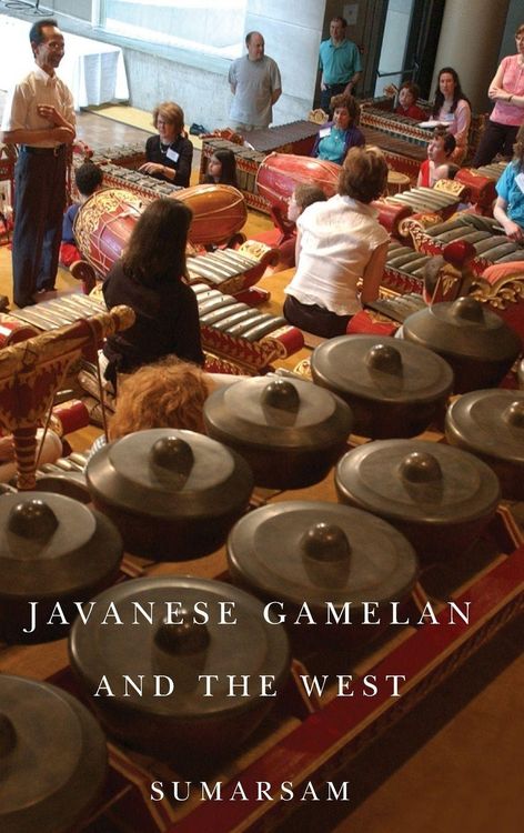 Produktbild: Javanese Gamelan and the West