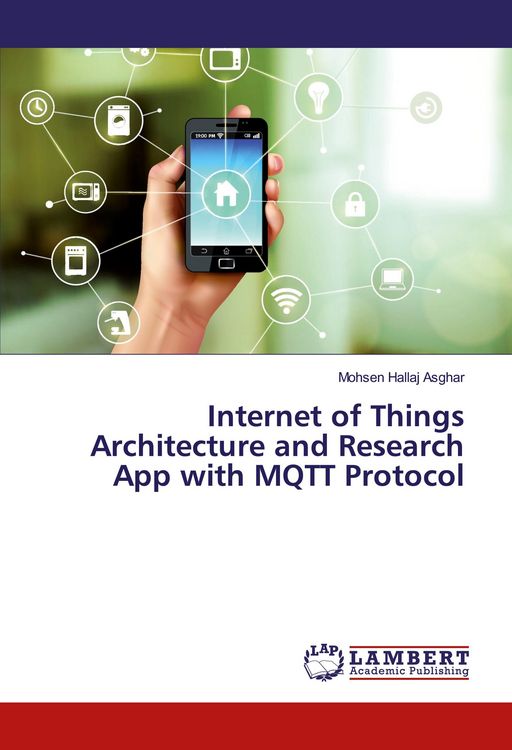 Produktbild: Internet of Things Architecture and Research App with MQTT Protocol