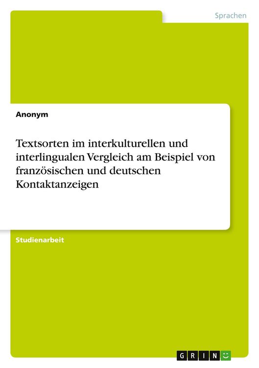 Produktbild: Textsorten im interkulturellen und interlingualen Vergleich am Beispiel von franz&ouml;sischen und deutschen Kontaktanzeigen