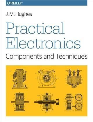 Produktbild: Practical Electronics: Components and Techniques