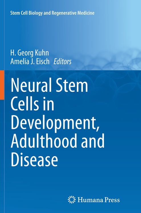 Produktbild: Neural Stem Cells in Development, Adulthood and Disease