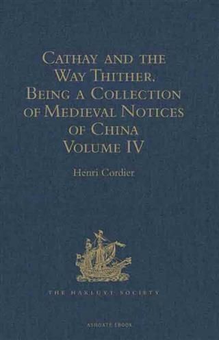 Produktbild: Cathay and the Way Thither. Being a Collection of Medieval Notices of China