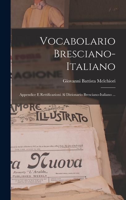 Produktbild: Vocabolario Bresciano-italiano: Appendice E Rettificazioni Al Dizionario Bresciano-italiano ...