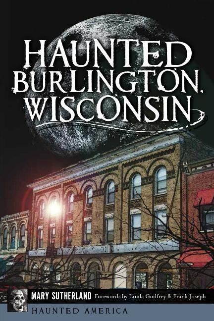 Produktbild: Haunted Burlington, Wisconsin