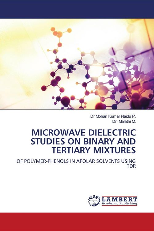 Produktbild: MICROWAVE DIELECTRIC STUDIES ON BINARY AND TERTIARY MIXTURES