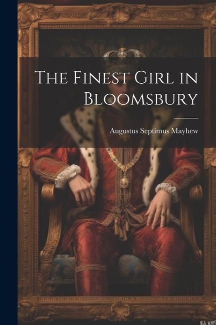 Produktbild: The Finest Girl in Bloomsbury