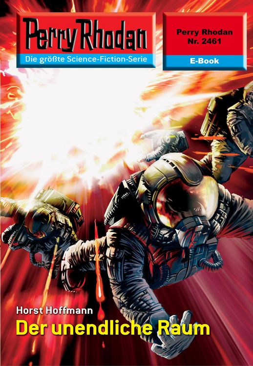 Produktbild: Perry Rhodan 2461: Der unendliche Raum