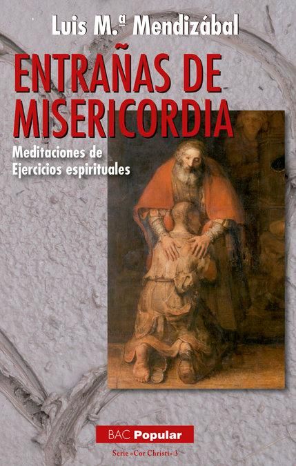 Produktbild: Entra&ntilde;as de misericordia : meditaciones de ejercicios espirituales