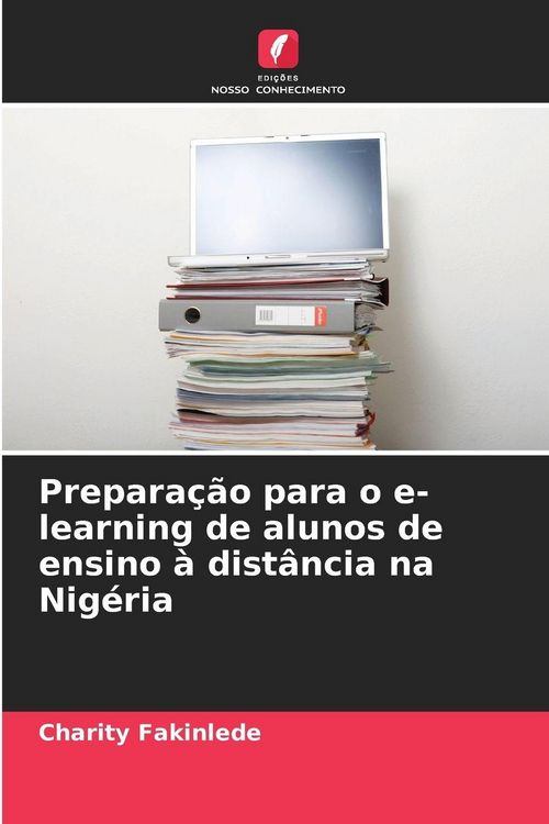 Produktbild: Prepara&ccedil;&atilde;o para o e-learning de alunos de ensino &agrave; dist&acirc;ncia na Nig&eacute;ria
