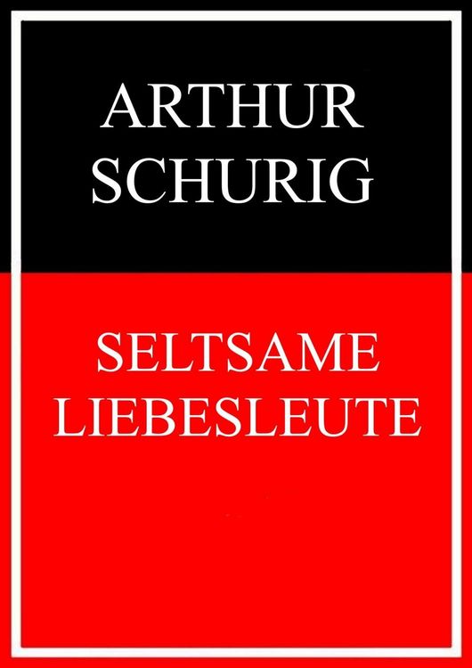Produktbild: Seltsame Liebesleute
