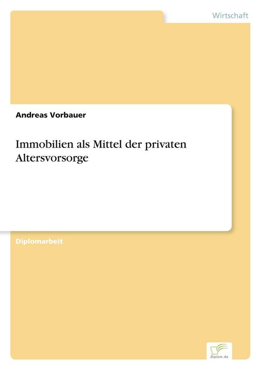 Produktbild: Immobilien als Mittel der privaten Altersvorsorge