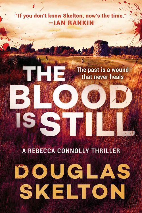 Produktbild: The Blood Is Still: A Rebecca Connolly Thriller