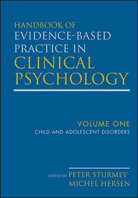 Produktbild: Handbook of Evidence-Based Practice in Clinical Psychology, Child and Adolescent Disorders