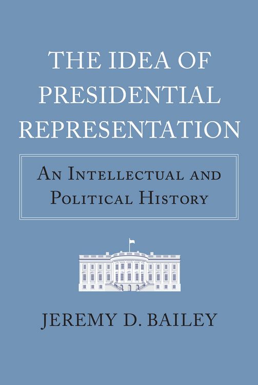 Produktbild: The Idea of Presidential Representation