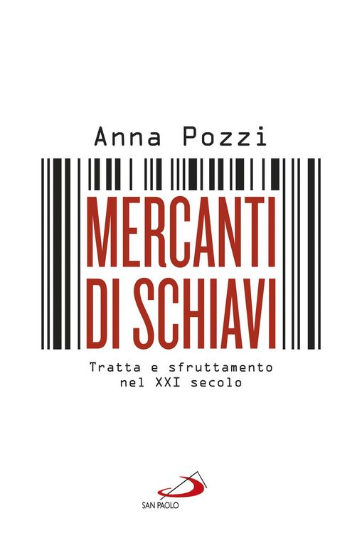 Produktbild: Mercanti di schiavi. Tratta e sfruttamento nel XXI secolo