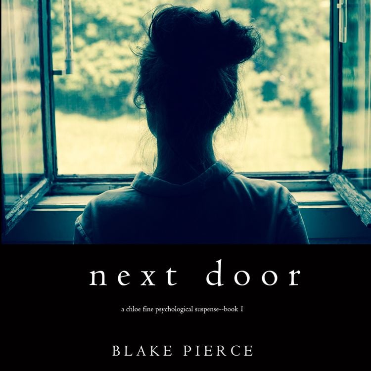Produktbild: Next Door (A Chloe Fine Psychological Suspense Mystery&mdash;Book 1)