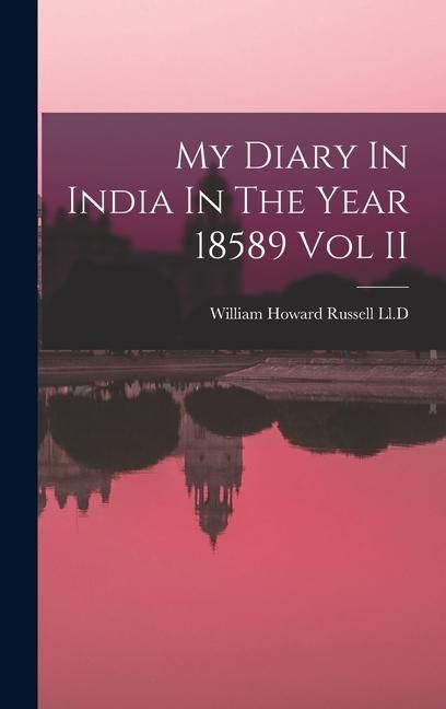 Produktbild: My Diary In India In The Year 18589 Vol II