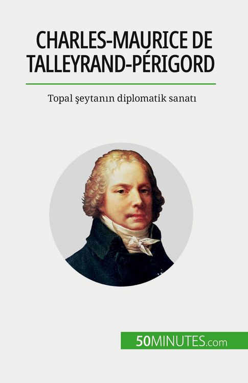 Produktbild: Charles-Maurice de Talleyrand-P&eacute;rigord