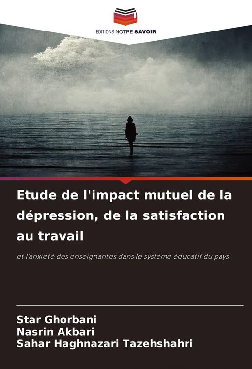 Produktbild: Etude de l'impact mutuel de la d&eacute;pression, de la satisfaction au travail