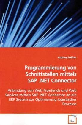 Produktbild: Daffner, A: Programmierung von Schnittstellen mittels SAP .N