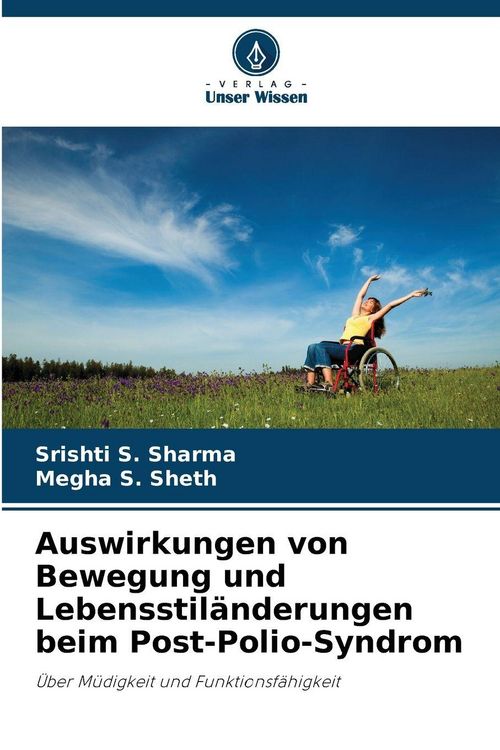 Produktbild: Auswirkungen von Bewegung und Lebensstil&auml;nderungen beim Post-Polio-Syndrom