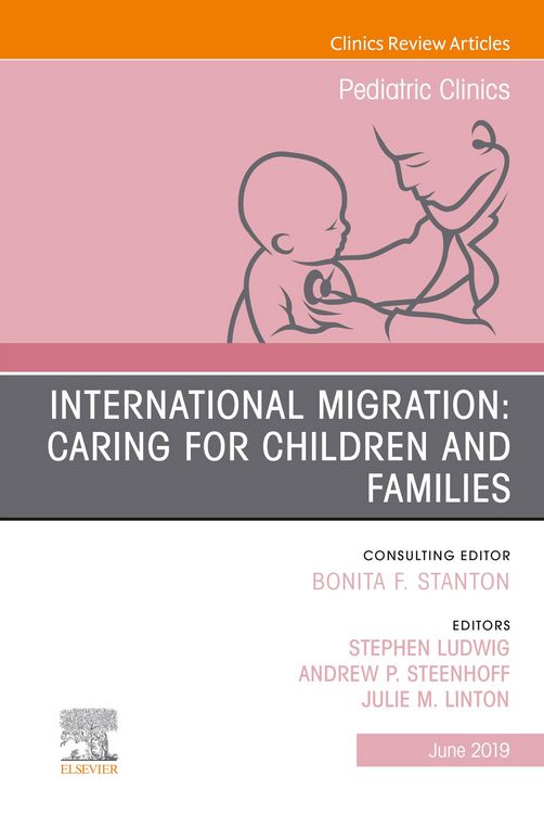 Produktbild: International Migration: Caring for Children and Families, An Issue of Pediatric Clinics of North America