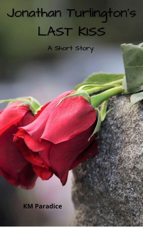 Produktbild: Jonathan Turlington's Last Kiss (The Ohoopee River Anthology, #4)