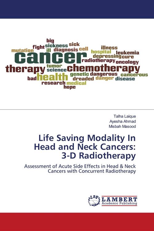 Produktbild: Life Saving Modality In Head and Neck Cancers: 3-D Radiotherapy