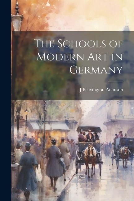 Produktbild: The Schools of Modern art in Germany
