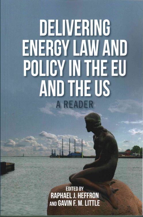 Produktbild: Delivering Energy Law and Policy in the EU and the Us