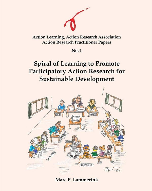 Produktbild: Action Research Practitioner Papers No. 1 Spiral of Learning to Promote Participatory Action Research for Sustainable Development