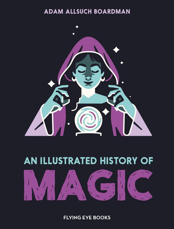 Produktbild: An Illustrated History of Magic