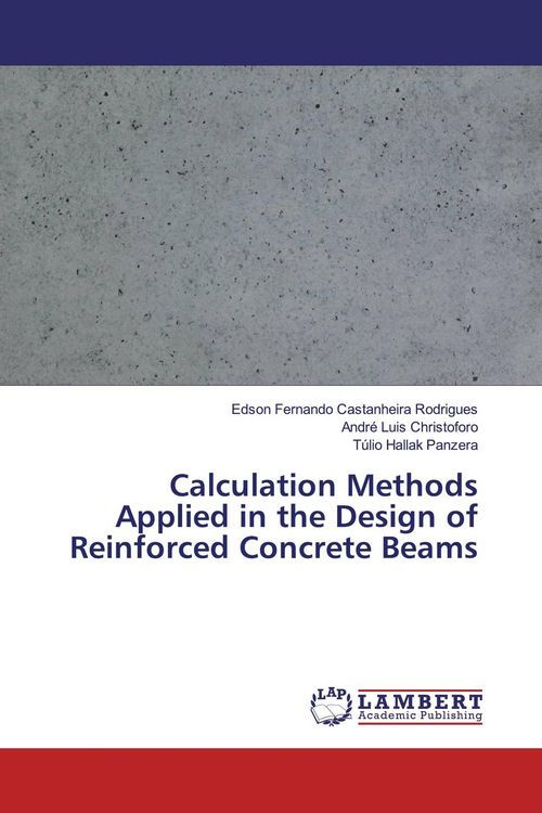 Produktbild: Calculation Methods Applied in the Design of Reinforced Concrete Beams