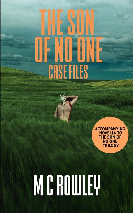 Produktbild: Case Files: Prequel Novella to the Son of No One Trilogy