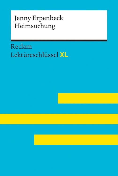 Produktbild: Heimsuchung von Jenny Erpenbeck: Lekt&uuml;reschl&uuml;ssel mit Inhaltsangabe, Interpretat