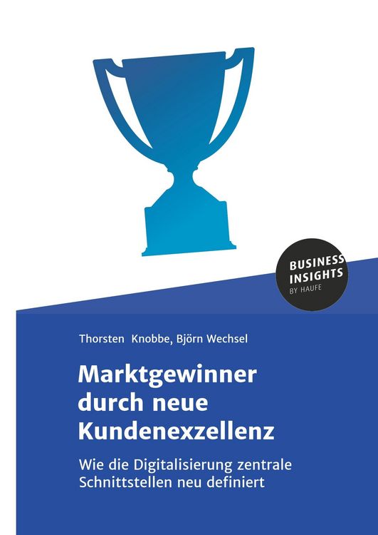 Produktbild: Marktgewinner durch neue Kundenexzellenz