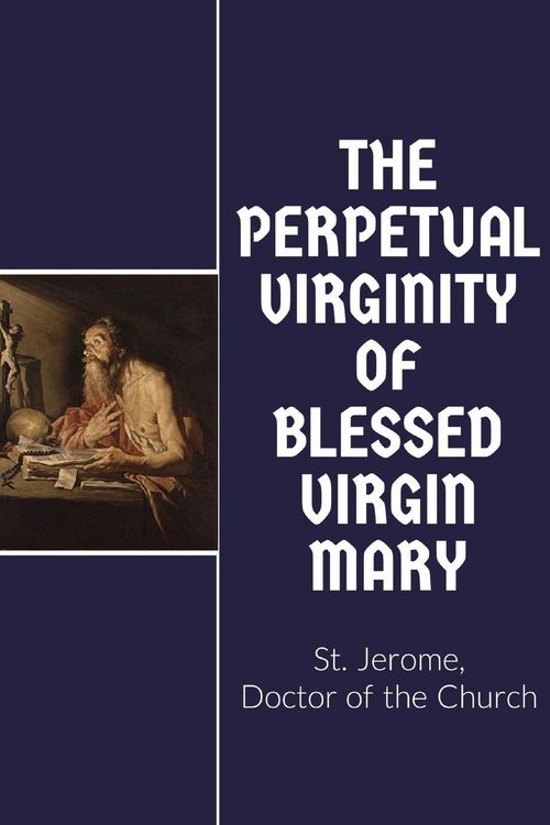 Produktbild: The Perpetual Virginity of Blessed Mary