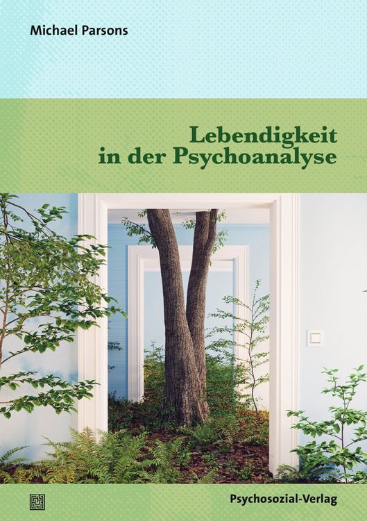 Produktbild: Lebendigkeit in der Psychoanalyse