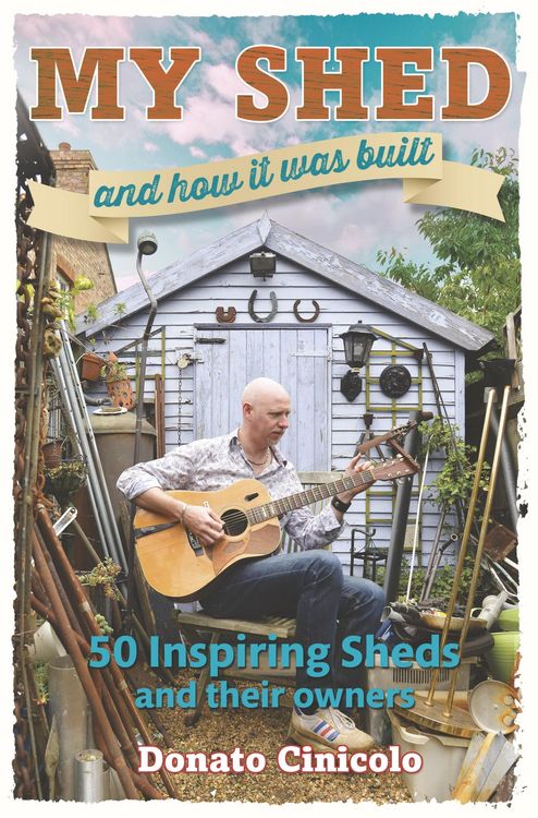 Produktbild: My Shed And How It Was Built
