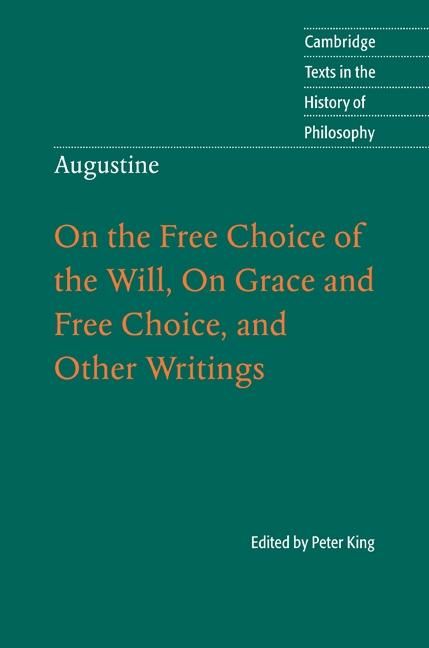 Produktbild: Augustine: On the Free Choice of the Will, On Grace and Free Choice, and Other Writings